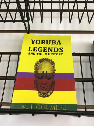 Yoruba Legends and their History