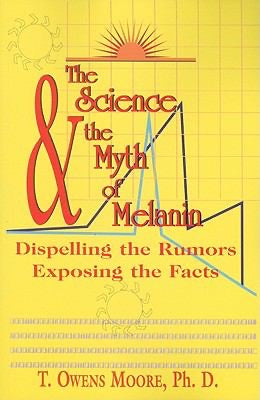 The Science & The Myth of Melanin